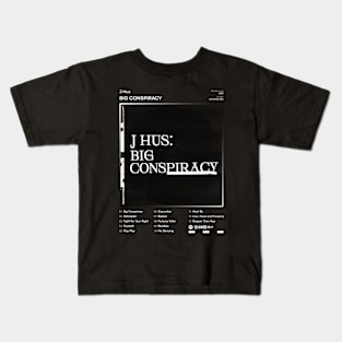 J Hus - Big Conspiracy Tracklist Album Kids T-Shirt